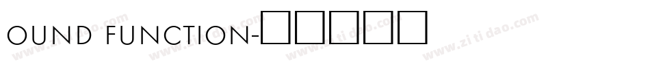 ound function字体转换